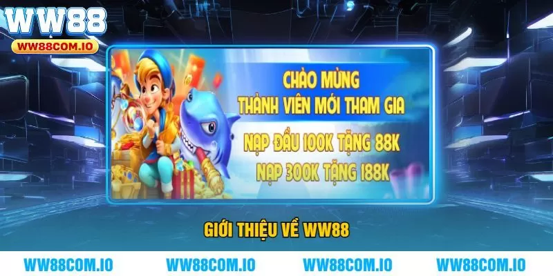 Giới Thiệu Về WW88