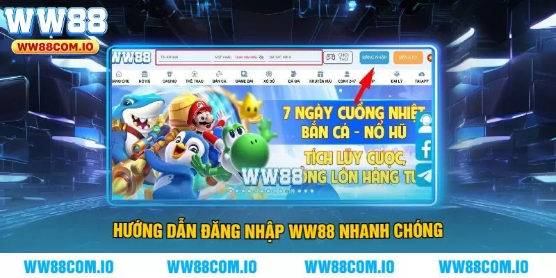 Hướng Dẫn Đăng Nhập WW88 Nhanh Chóng
