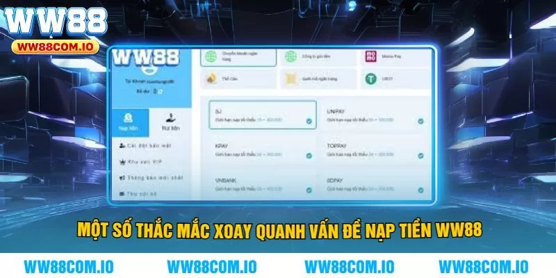 Một Số Thắc Mắc Xoay Quanh Vấn Đề Nạp Tiền WW88
